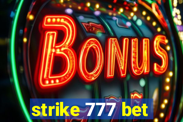 strike 777 bet